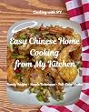 Cooking with PY: Easy Chinese Home Cooking from My Kitchen Cooking with PY: Easy Chinese Home Cooking from My Kitchen