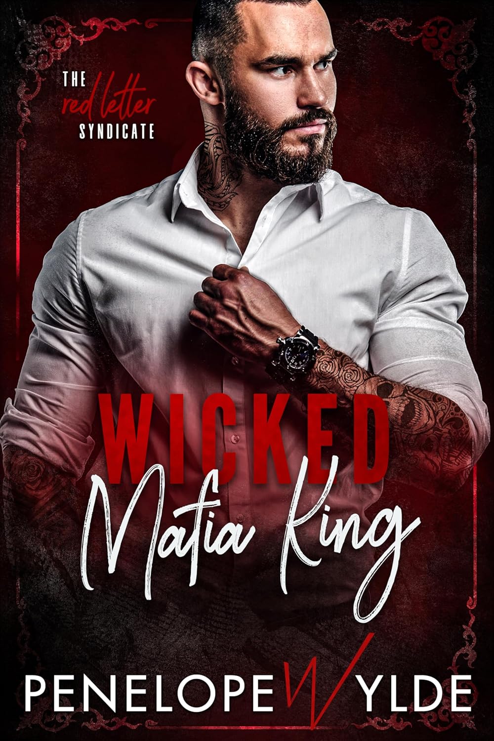 Wicked Mafia King (Red Letter Syndicate, #1)