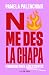 No me des la chapa: Feminis...