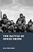 The Battle of Goose Green: The Assault on Darwin Ridge in the Falklands War (Forgotten Battles)