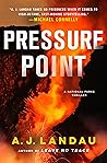 Pressure Point by A.J. Landau Pressure Point by A.J. Landau
