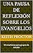 Una pausa de reflexión sobre los Evangelios  by Keith Proctor
