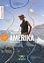 Abenteuer Amerika: Zu Fuß, ...