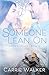Someone to Lean On by Carrie Walker
