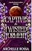 Captive to Twisted Torment (Legacy of Cerasyn Book 1)