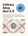 Kākau Mea Nui 2.0...