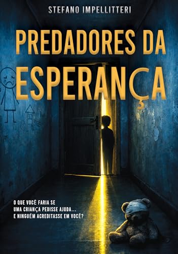 Predadores da Esperança (Portuguese Edition)