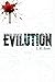 Evilution