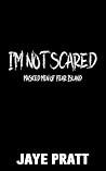 I'm Not Scared - ...