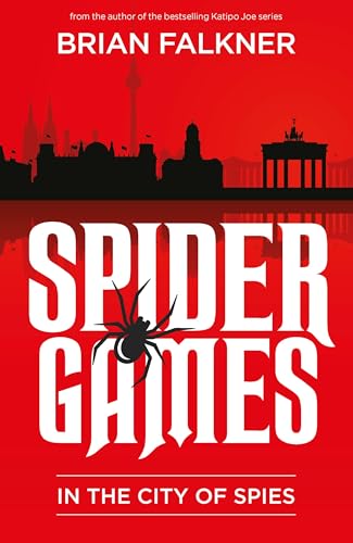 Spider Games : In the City of Spies (Kindle Edition)