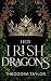 Her Irish Dragons by Theodora Taylor Her Irish Dragons by Theodora Taylor