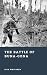 The Battle of Buna-Gona: Th...