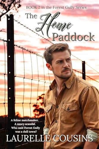 The Home Paddock (Forest Gully #2)