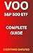 VOO S&P 500 ETF: Complete G...