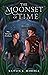 The Moonset of Time (The Infinite Artifacts #2)