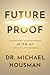 Future Proof by Michael Housman