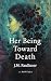 Her Being Toward Death