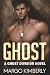 Ghost: A Ghost Division Novel
