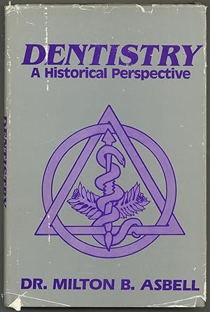 Dentistry a Historical Perspective (Hardcover)