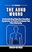 The ADHD Wound: Understandi...