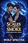 SCALES AND SMOKE:...
