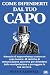 COME DIFENDERTI DAL TUO CAP...