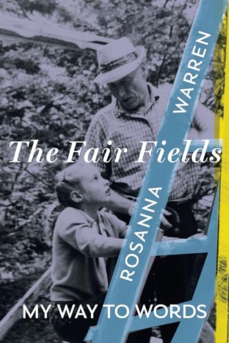 The Fair Fields: My Way to Words (Hardcover)