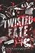 Twisted Fate (Watch Me Burn)
