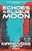 Echoes of a Plague Moon: A ...