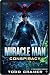Miracle Man Conspiracy