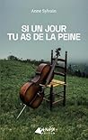 Si un jour tu as ...