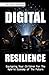 Digital Resilience: Equippi...