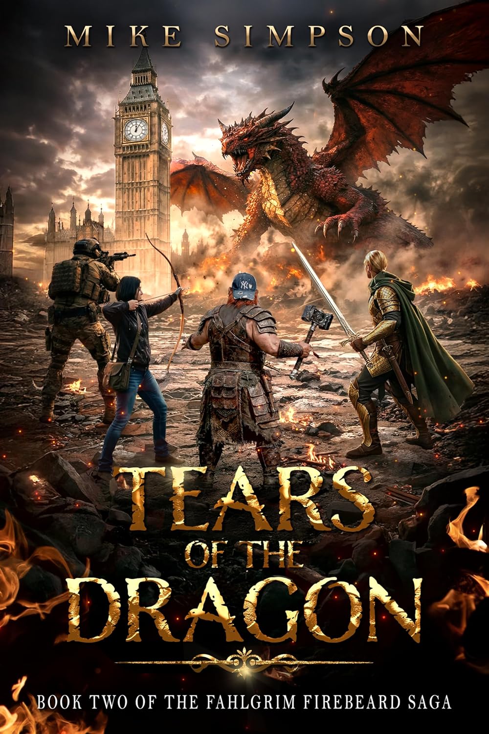 Tears Of The Dragon: Book Two of The Fahlgrim Firebeard Saga
