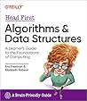 Head First Algorithms and Data Structures: A Learner's Guide to the Foundations of Computing