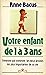 Votre Enfant de 1 à 3 Ans
