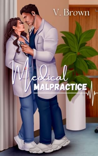 Medical Malpractice (Sin & Redemption Book 4)