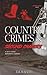Country, Crimes & Second Chances: A Spicy Dark Romantic Comedy (Southern Sinners)
