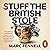 Stuff the British Stole by Marc Fennell