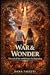 War and Wonder: Book 3 of T...