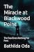 The Miracle at Blackwood Point by Bathilda Oda