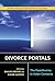 Divorce Portals: The Postdivorce in Asian Contexts (Politics of Marriage and Gender: Global Issues in Local Contexts)