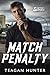 Match Penalty (Seattle Serpents, #6)