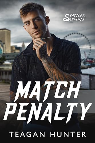 Match Penalty (Seattle Serpents, #6)
