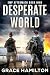 Desperate World by Grace Hamilton
