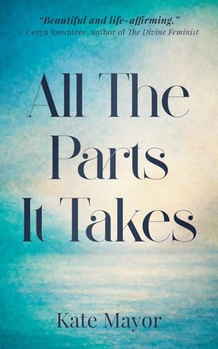 All The Parts It Takes (Paperback)