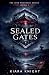 Sealed Gates