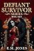 Defiant Survivor Box Set: c...