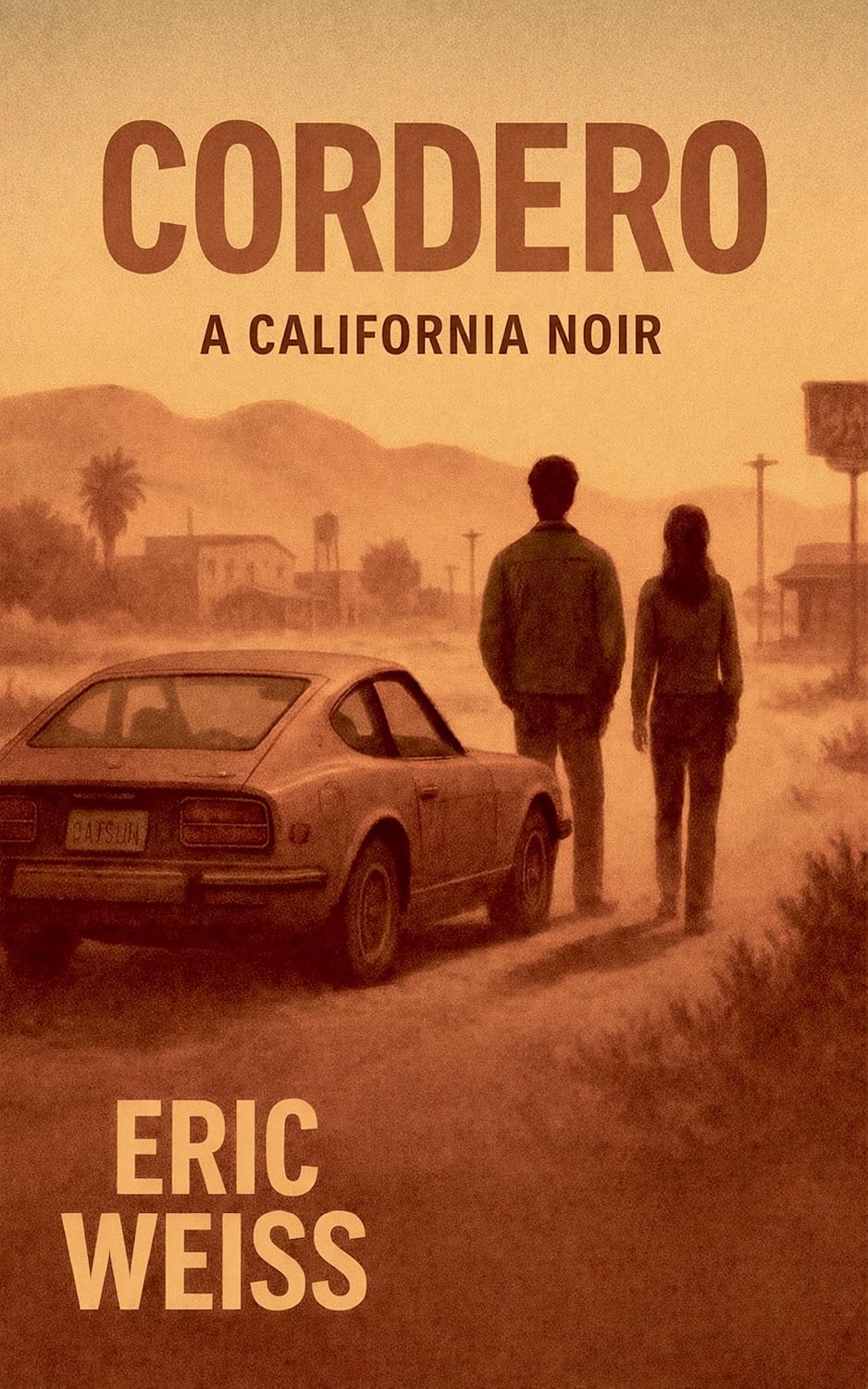 Cordero: A California Noir (Kindle Edition)