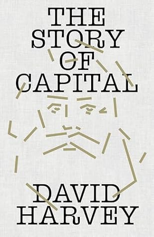 The Story of Capital: What Everyone Should Know About How Capital Works