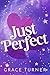 Just Perfect